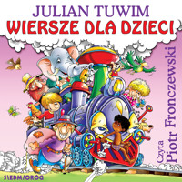 Wiersze dla dzieci. Julian Tuwim - Julian Tuwim - audiobook