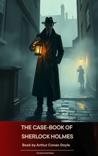The Case-Book of Sherlock Holmes - Arthur Conan Doyle - ebook