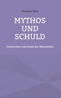 Mythos und Schuld - Theodor Reik - ebook