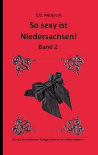 So sexy ist Niedersachsen! Band 2 - Alex - ebook
