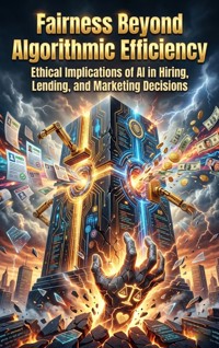 Fairness Beyond Algorithmic Efficiency - David Patterson - ebook
