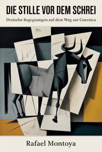 Die Stille vor dem Schrei - Rafael Montoya - ebook