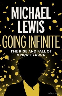 Going Infinite - Michael Lewis - książka
