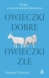 Owieczki dobre owieczki złe - Joanna Cannon - książka