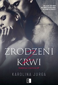 Zrodzeni z krwi - Jurga Karolina - ebook + książka