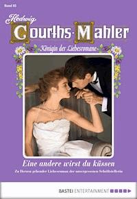 Hedwig Courths-Mahler - Folge 085 - Hedwig Courths-Mahler - ebook