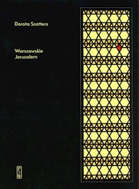 Warszawskie Jeruzalem - Szatters Dorota - książka