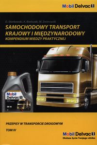 Samochodowy transport krajowy i międzynarodowy - Zwierzycki Wiesław, Bieńczak Krzysztof, Starkowski Dariusz - książka