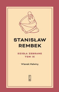 Dzieła Zebrane Tom IX - Rembek Stanisław - ebook