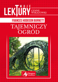 Tajemniczy ogród - Frances Hodgson Burnett - ebook + audiobook + książka