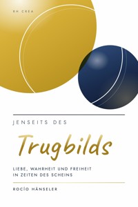 Jenseits des Trugbilds - Rocio Hänseler - ebook