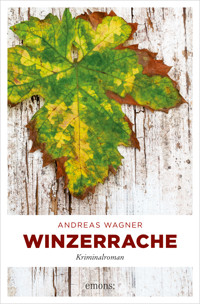 Winzerrache - Andreas Wagner - ebook