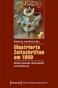 Illustrierte Zeitschriften um 1900 -  - ebook