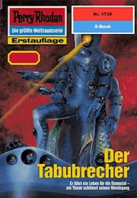 Perry Rhodan 1739: Der Tabubrecher -  Susan Schwartz - ebook