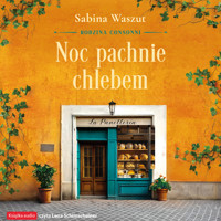 Noc pachnie chlebem - Sabina Waszut - audiobook + książka
