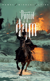 Popiół i dym - Paweł Mikołaj Skiba - ebook + książka