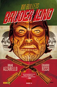 100 Bullets (Band 14) - Bruder Lono - Brian Azzarello - ebook