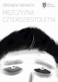 Mężczyzna czterdziestoletni - Nienacki Zbigniew - ebook