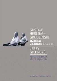 Dzieła zebrane Tom 14 - Herling-Grudziński Gustaw, Giedroyć Jerzy - książka