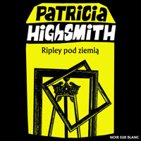 Tom Ripley. Ripley pod ziemią - Highsmith Patricia - ebook + audiobook + książka