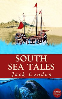 South Sea Tales - Jack London - ebook