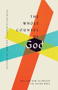The Whole Counsel of God - Tim Patrick - ebook