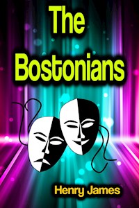 The Bostonians - Henry James - ebook