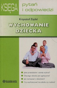 Wychowanie dziecka - Zajdel Krzysztof - książka