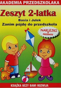 Zeszyt 2-latka Basia i Julek Zanim pójdę do przedszkola - Joanna Paruszewska - książka