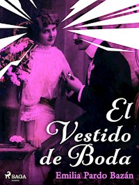 El vestido de boda - Émilia Pardo Bazan - ebook