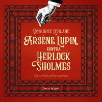 Arsene Lupin kontra Herlock Sholmes - Leblanc Maurice - ebook + audiobook