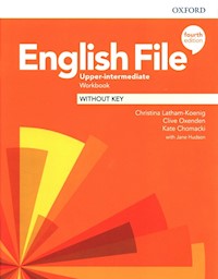 English File 4e Upper-Intermediate Workbook without key - Latham-Koenig Christina, Oxenden Clive, Chomacki Kate - książka