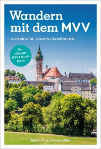Der offizielle MVV-Freizeitführer Wandern mit dem MVV - Michael Kleemann - ebook