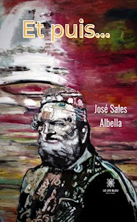 Et puis… - José Sales Albella - ebook