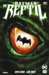 Batman: Das Reptil - Garth Ennis - ebook