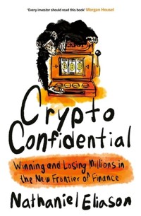 Crypto Confidential - Eliason Nathaniel - książka
