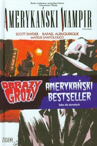 Obrazy Grozy Amerykański wampir Tom 2 - Snyder Scott - książka