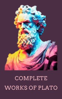 Complete Works of Plato - Plato - ebook