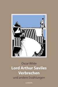 Lord Arthur Saviles Verbrechen - Oscar Wilde - ebook
