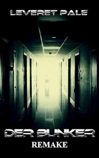 Der Bunker - Leveret Pale - ebook