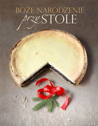 Boże Narodzenie przy stole - Płonczyńska Aleksandra - książka