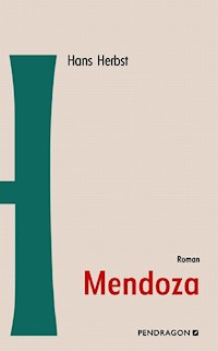 Mendoza - Hans Herbst - ebook
