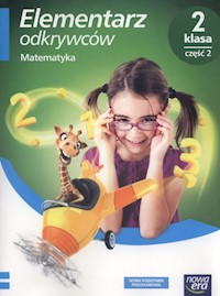 Elementarz odkrywców 2 Matematka Podręcznik Część 2 - Bielenica Krystyna, Bura Maria, Kwil Małgorzata, Lankiewicz Bogusława - książka