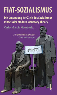Fiat-Sozialismus - Carlos García Hernández - ebook