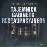 Tajemnica gabinetu restauracyjnego - Bachrach Daniel - ebook + audiobook