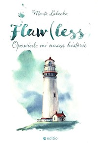 Flaw(less) Opowiedz mi naszą historię - Łabęcka Marta - książka