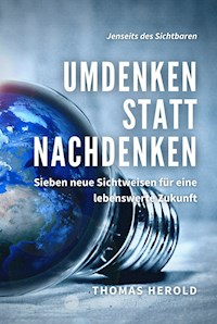 Umdenken statt Nachdenken - Thomas Herold - ebook