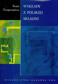 Wykłady z polskiej składni - Grzegorczykowa Renata - książka