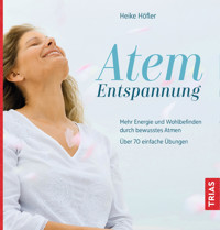 Atem-Entspannung - Höfler Heike - ebook