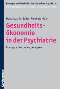Gesundheitsökonomie in der Psychiatrie - Reinhold Kilian - ebook